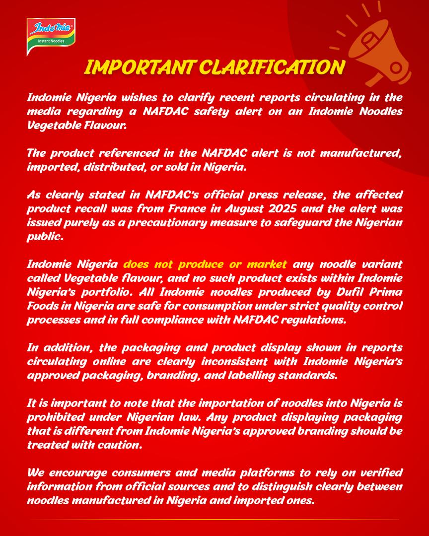 Indomie Nigeria wishes to clarify recent reports circulating in the media regarding a NAFDAC safety alert on an Indomie Noodles Vegetable Flavour.