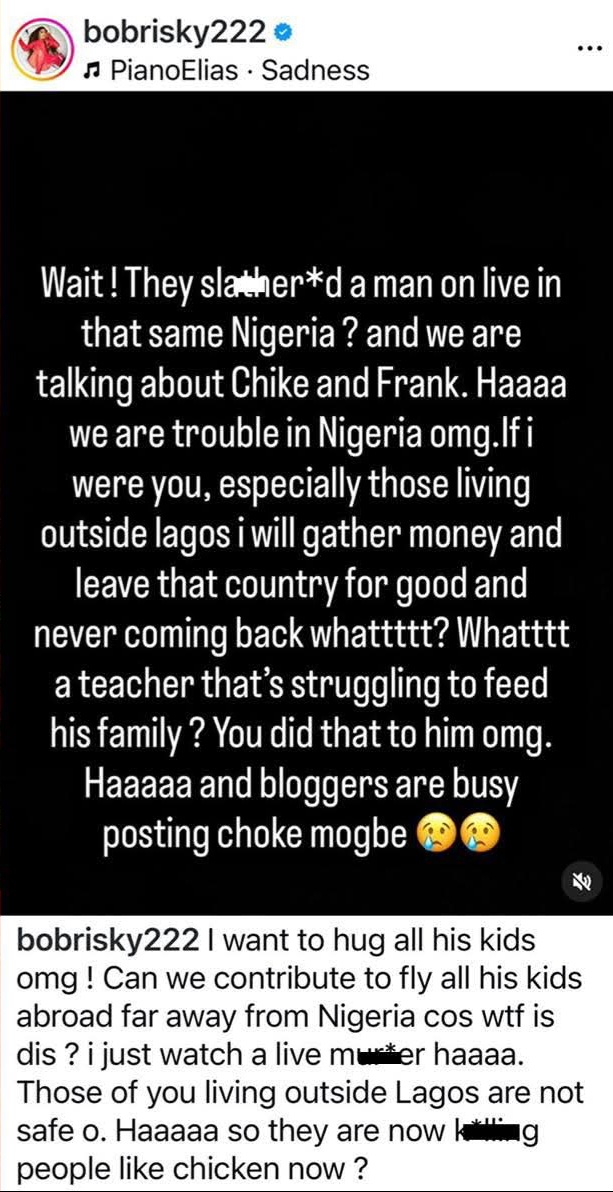 "They slaughtered a man in Nigeria and we're talking about Chike and Frank Edoho - Bobrisky writes