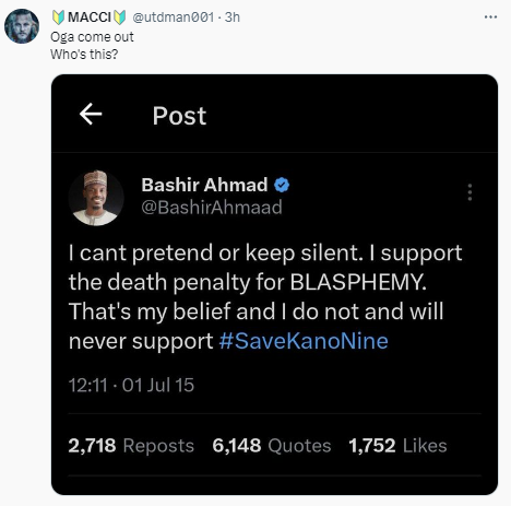 Nigerians dig up old tweet where Bashir Ahmad supported death penalty for blasphemy after he dared them to show him where he ever supported such