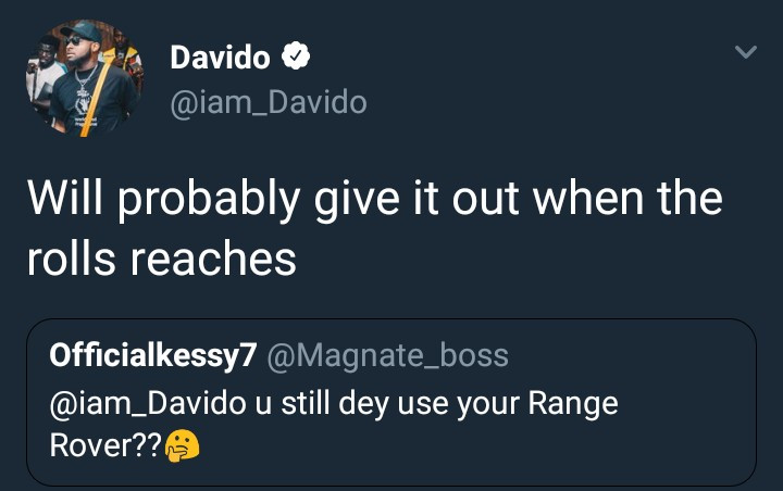 Davido hints at giving out his Range Rover when his Rolls Royce arrives