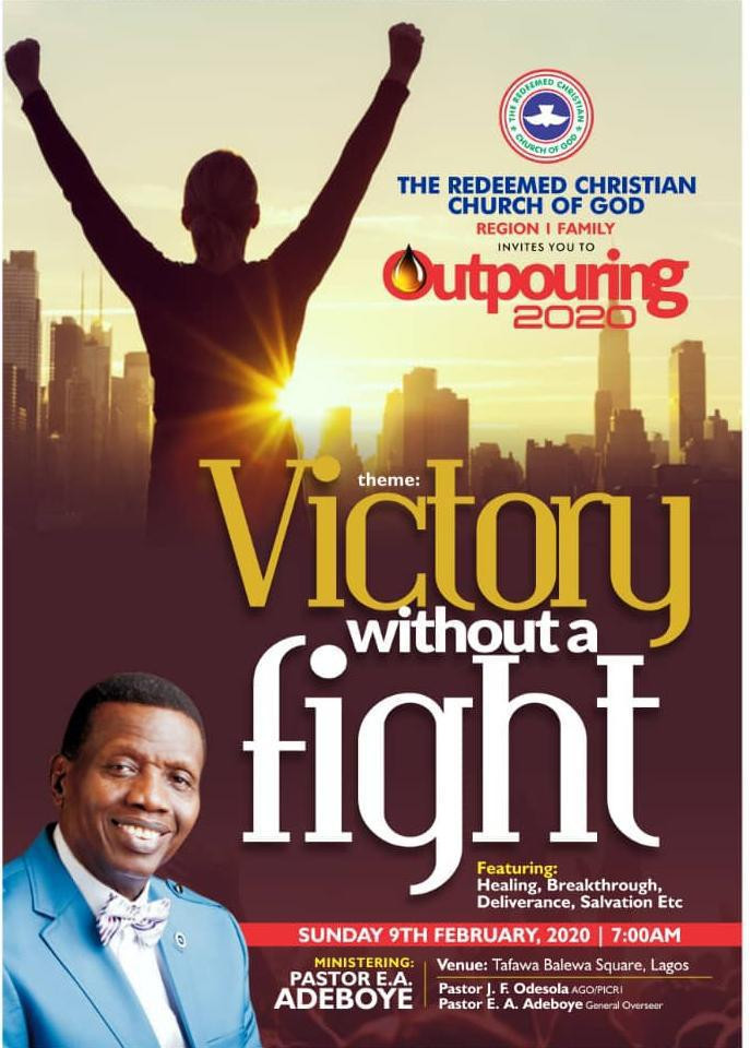 RCCG Region 1 holds a City-wide annual crusade - Outpouring 2020 With Pastor E.A Adeboye