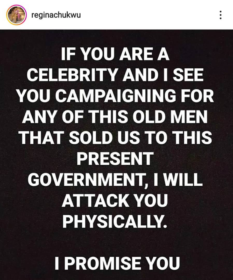Actress Regina Chukwu vows to attack celebrities who campaign for "any of the old men who sold us to this present government"