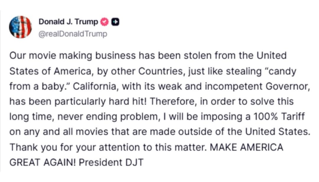 Trump announces 100% tariffs on movies made outside the US