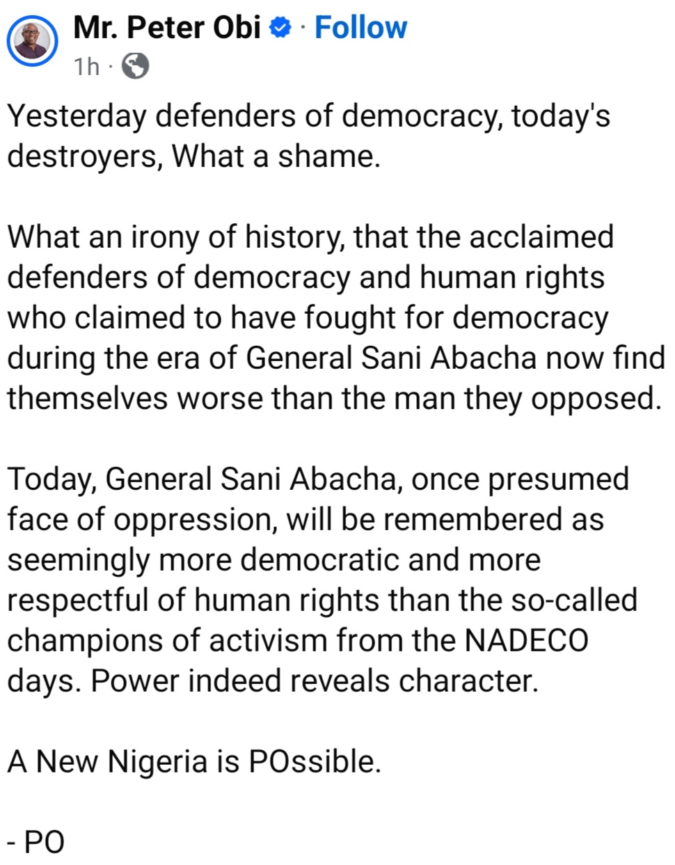 "Former NADECO democracy fighters now worse than Abacha" Peter Obi berates âyesterday defenders of democracy who are now today's destroyersâ