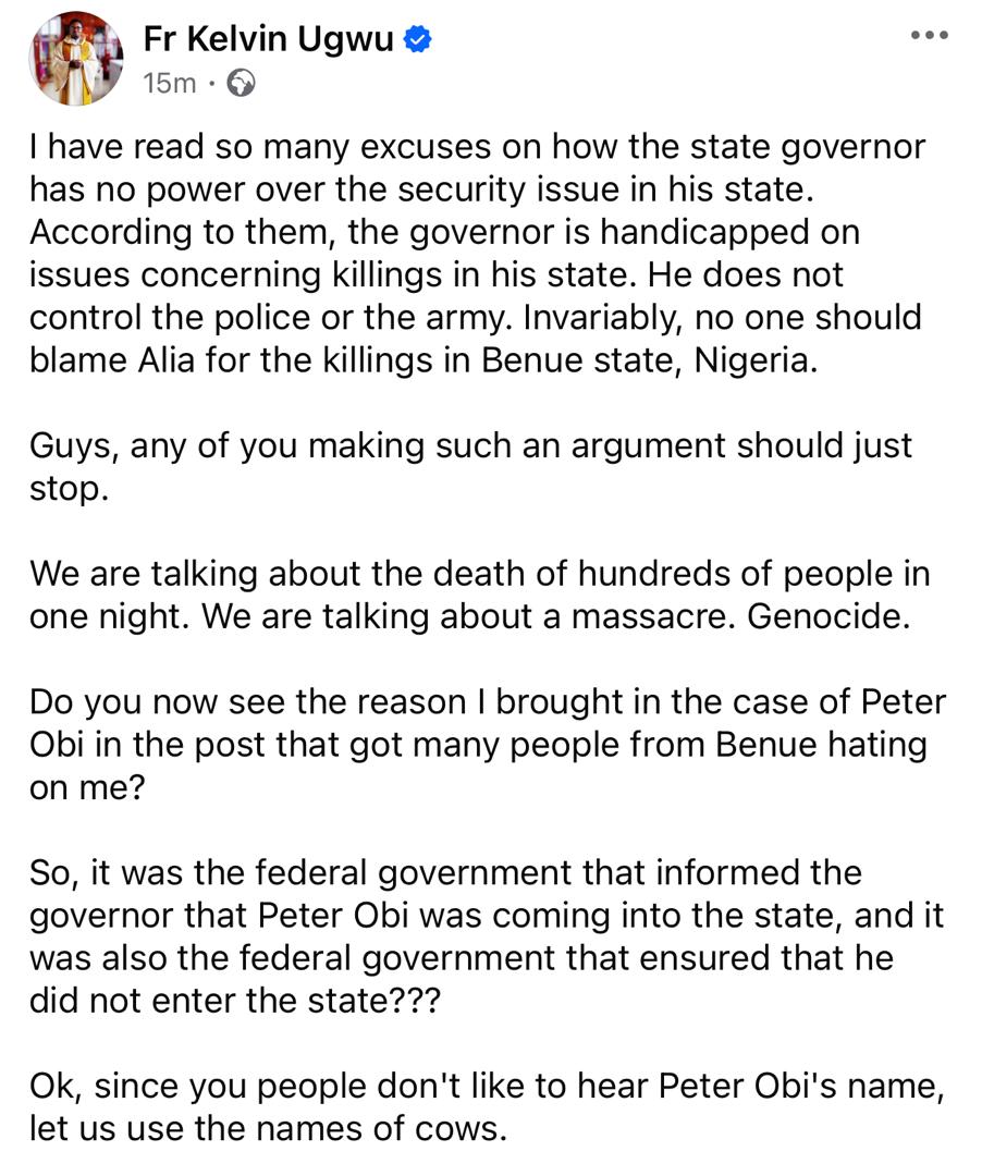 Catholic priest knocks Benue state governor for preventing Peter Obi from visiting IDPs in his state back in April but now waiting for FG to come help him stop insecurity