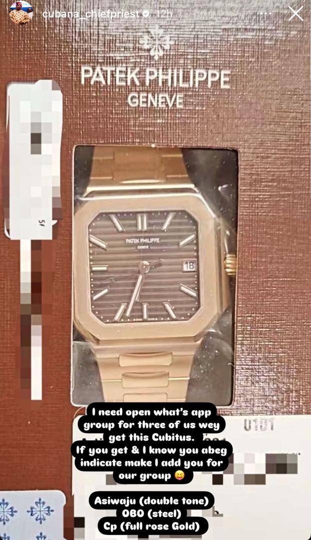 Cubana Chief priest brags about his �151k Patek Phillipe watch; claims only him, President Tinubu and Davido have the watch