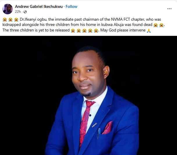 Gunmen kill Veterinary doctor in Abuja, kidnap his 3 children