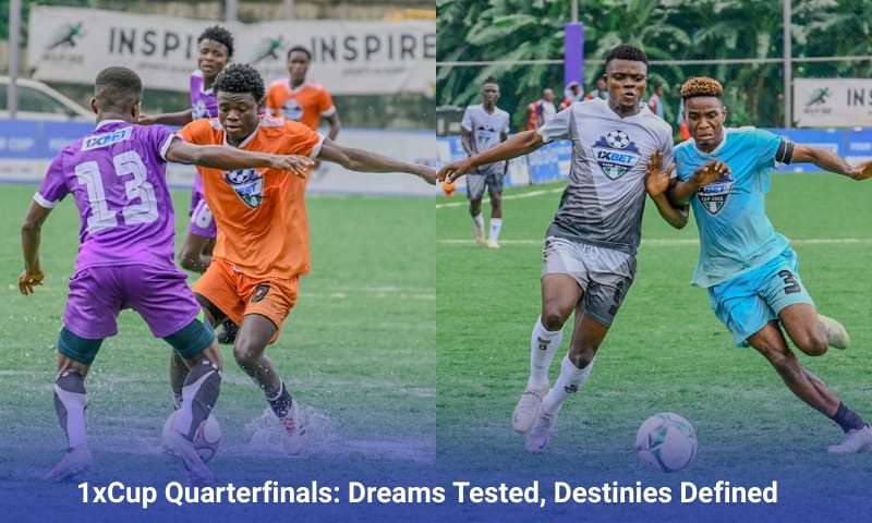 1xCup 2025 quarter-finals: fever pitch, comeback, and transformation
