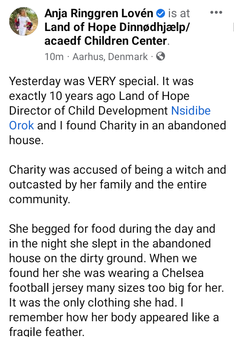 Danish aid worker, Anja Ringgren Lov�n celebrates young girl rescued 10 years ago after being branded a witch and abandoned by her family in Akwa Ibom