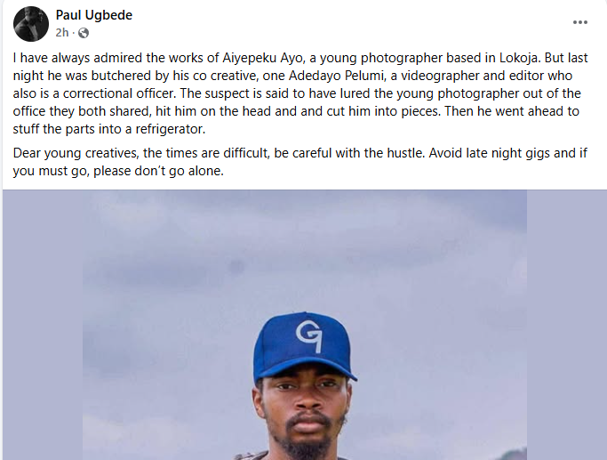 Police launch manhunt for suspect over alleged m8rder of photographer in Lokoja