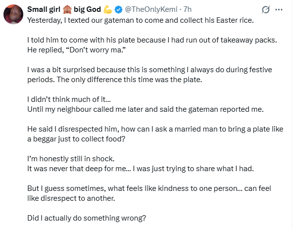 Did I do something wrong? - X user asks after her gateman got offended that she asked him to bring his plate for Easter rice