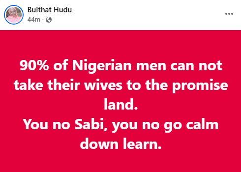 90% of Nigerian men cannot take their wives to the